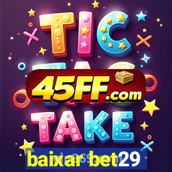baixar bet29